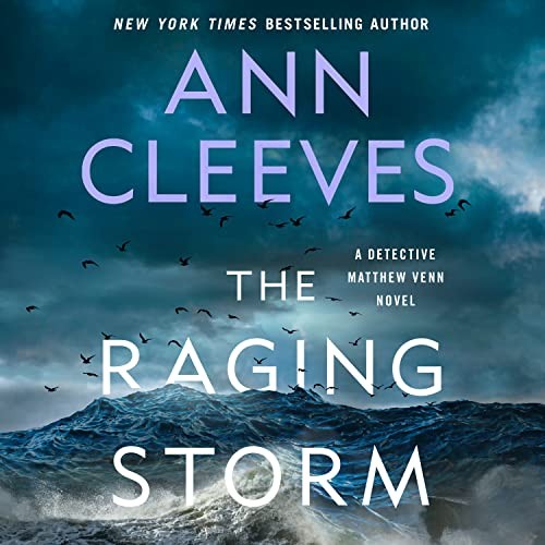 Ann Cleeves: The Raging Storm (AudiobookFormat, 2023, Macmillan Audio)