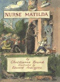 Christianna Brand: Nurse Matilda (Hardcover, 2005, Bloomsbury Publishing PLC)