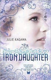 Julie Kagawa: The Iron Daughter (2010)