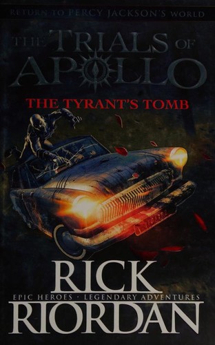 Rick Riordan: The Tyrant's Tomb (2019, Puffin)