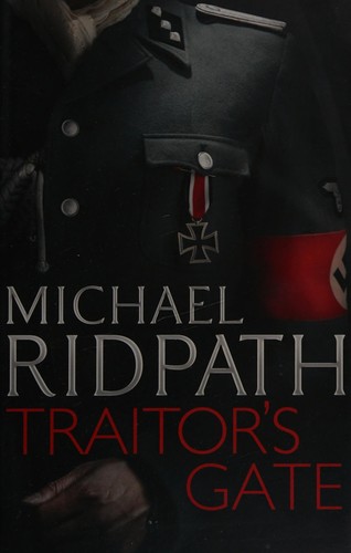 Michael Ridpath: Traitor's gate (2013, Head of Zeus)
