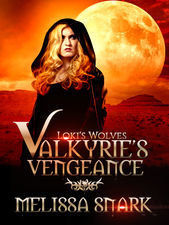 Melissa Snark: Valkyrie's Vengeance (EBook, 2015, Nordic Lights Press)