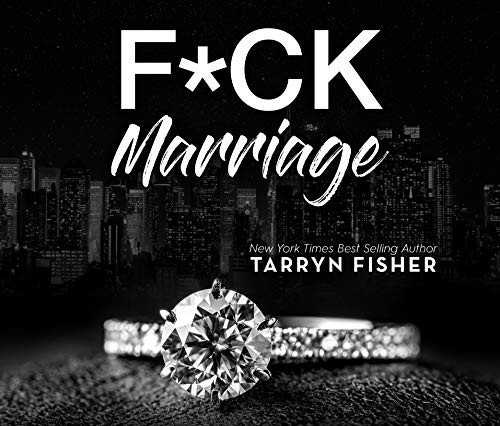 Tarryn Fisher: F*ck Marriage (AudiobookFormat, 2020, Dreamscape Media)