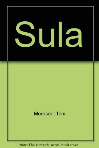 Toni Morrison: Sula (Paperback, 1991, Picador)