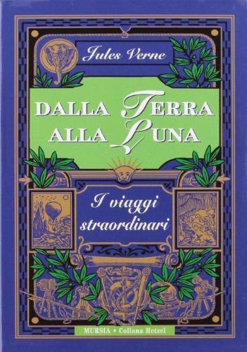 Jules Verne: Dalla terra alla luna (Italian language)