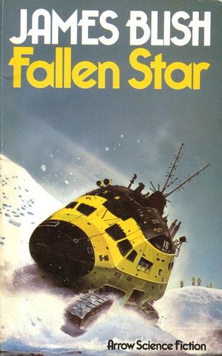 James Blish: Fallen Star (Paperback, 1977, Arrow Books)