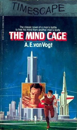 A. E. van Vogt: The Mind Cage (Paperback, 1981, Pocket Books)