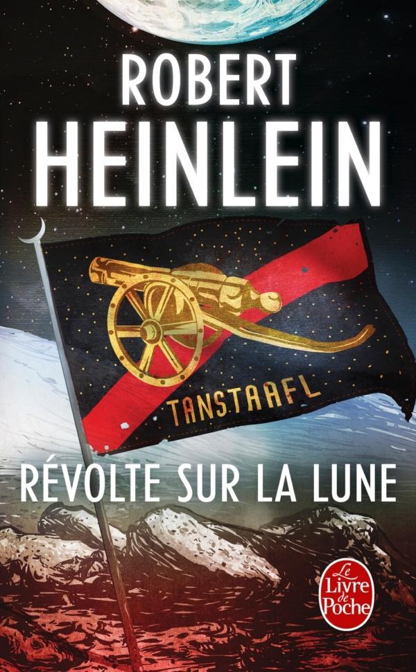 Robert A. Heinlein: Révolte sur la lune (Imaginaire) (French Edition) (2016, LGF)