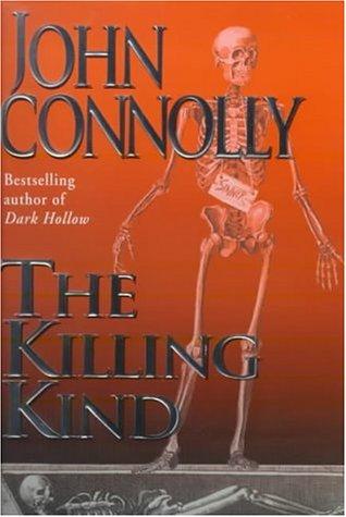 John Connolly: The killing kind (2001, Hodder & Stoughton)