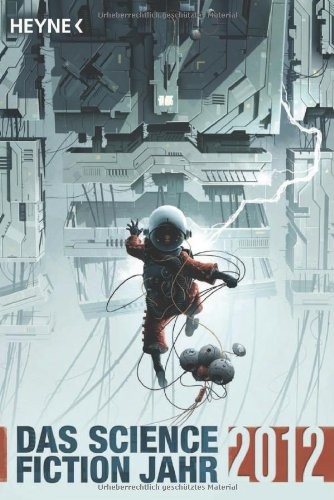 DAS SCIENCE FICTION JAHR 2012 (2012, Heyne Verlag)