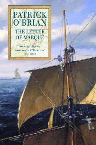Patrick O'Brian: The letter of Marque (1997)