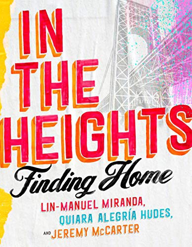 Lin-Manuel Miranda, Quiara Alegría Hudes, Jeremy McCarter: In the Heights (Hardcover, 2021, Random House)