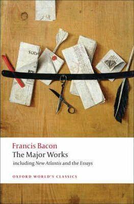 Francis Bacon, Brian Vickers: The  major works (2008)