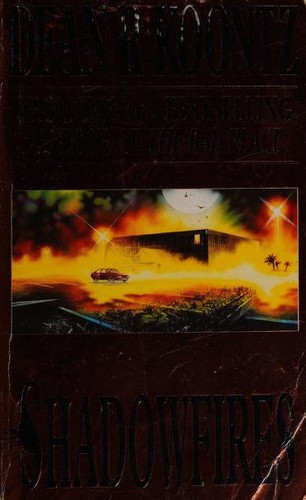 Dean Koontz: Shadowfires (Paperback, 1991, Feature)
