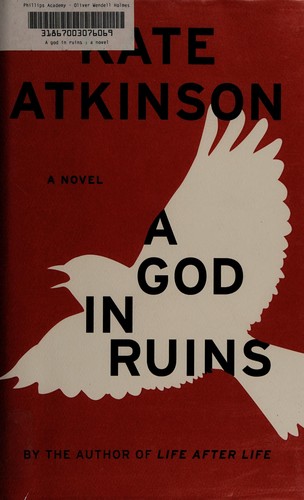 Kate Atkinson: A god in ruins (2015, Little, Brown and Company)