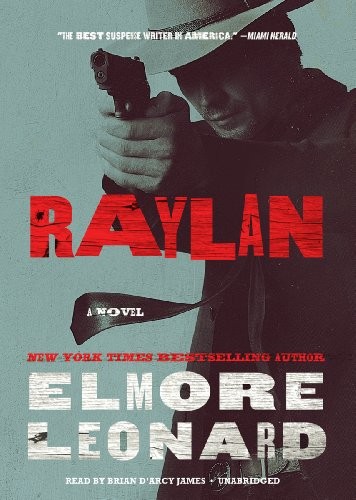 Elmore Leonard: Raylan (Hardcover, 2012, Blackstone Audio Inc)