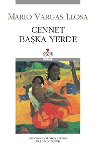 Mario Vargas Llosa: Cennet Baska Yerde (Paperback, 2006, Can)