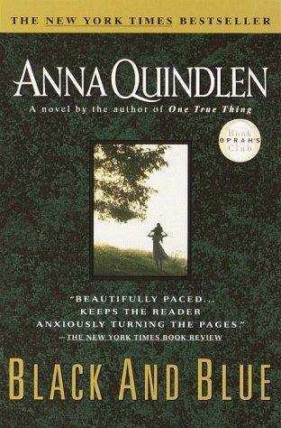 Anna Quindlen: Black and Blue (2000, Delta)