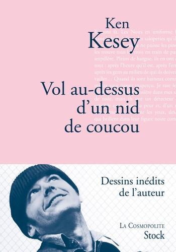 Ken Kesey, Kizi K., Ken Kesey: Vol au-dessus d'un nid de coucou (French language, 2013)