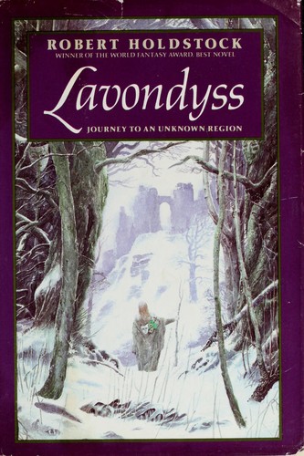 Robert Holdstock: Lavondyss (Hardcover, 1988, W. Morrow)