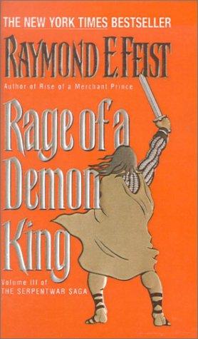 Raymond E. Feist: Rage of a Demon King (Serpentwar Saga) (2001, Tandem Library)