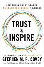 Stephen M. R. Covey: Trust and Inspire (2022, Simon & Schuster)