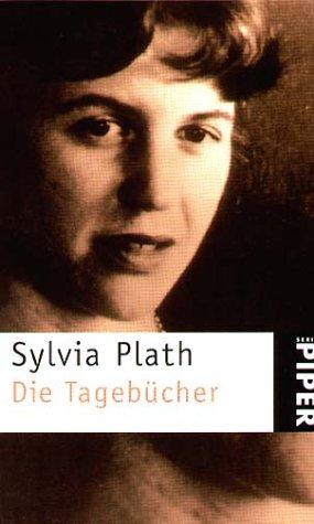 Sylvia Plath, Frances. McCullough: Die Tagebücher. (Paperback, German language, 1999, Piper)