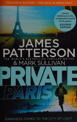 Mark Sullivan, James Patterson OL22258A: Private Paris (2016, Arrow Books)