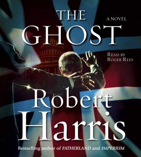 Robert Harris: The Ghost (AudiobookFormat, 2007, Simon & Schuster Audio)