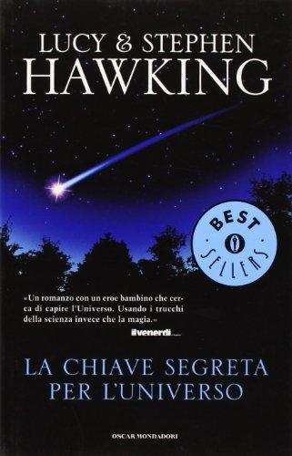 Stephen Hawking, Lucy Hawking: La chiave segreta per l'universo (Italian language, 2010)