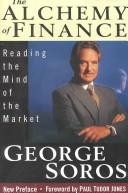 George Soros: The alchemy of finance (1987, Simon and Schuster)