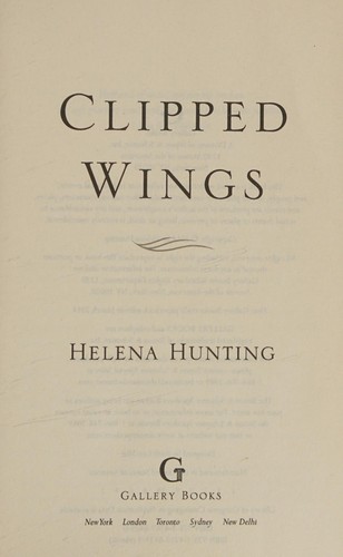 Helena Hunting: Clipped Wings (2014, Gallery Books)