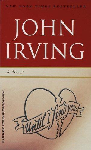 John Irving: Until I Find You