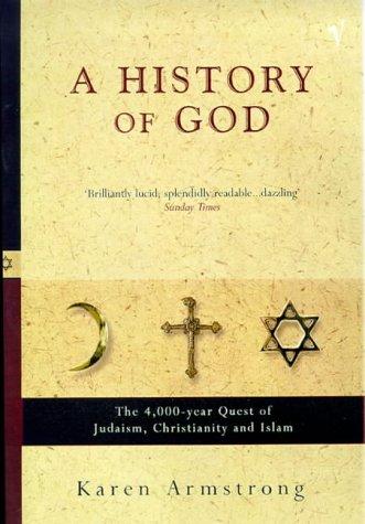 Karen Armstrong: The History of God (Paperback, 1999, Vintage)