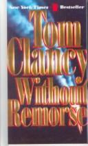 Tom Clancy: Without Remorse (Hardcover, 1999, Bt Bound)