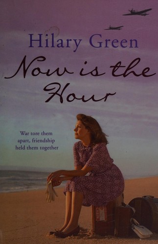 Hilary Green: Now is the hour (2007, Hodder)