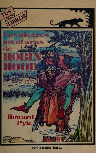 Howard Pyle: Las alegres aventuras de Robin Hood (Spanish language, 1992, Rei Andes)