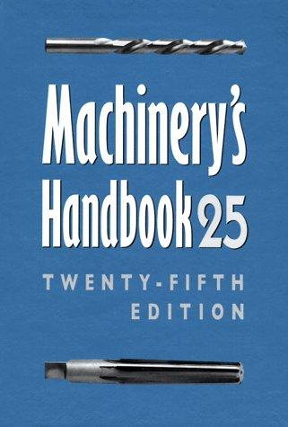 Erik Oberg: Machinery's Handbook (Hardcover, 1997, Industrial Pr)