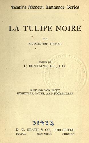 E. L. James: La tulipe noire (French language, 1918, D. C. Heath & Co.)