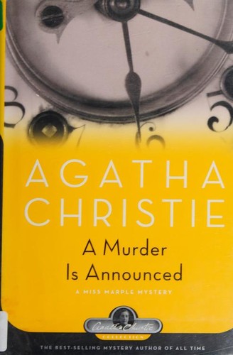 Agatha Christie: A Murder Is Announced (Hardcover, 2006, Black Dog & Leventhal Publishers, Distributed by Workman Pub. Co.)