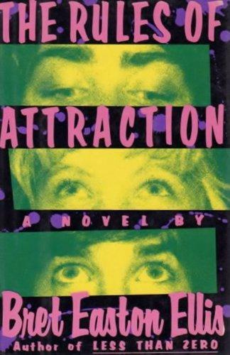 Bret Easton Ellis, Brent Ellis: The Rules of Attraction