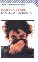 Isabel Allende: Eva Luna Racconta (Universale Economica) (Paperback, Italian language, 2000, Feltrinelli)