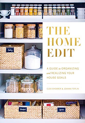 Clea Shearer, Joanna Teplin: The Home Edit (Paperback, 2019, Clarkson Potter)