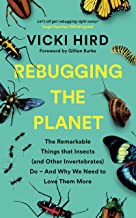 Vicki Hird: Rebugging the Planet (2021, Chelsea Green Publishing)