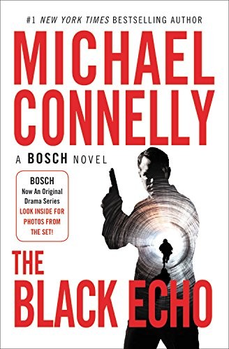 Michael Connelly: The Black Echo (Paperback, 2017, Grand Central Publishing)