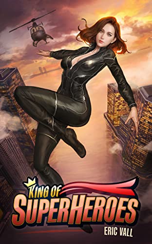Eric Vall: King of Superheroes (EBook, 2022, Eric Vall)