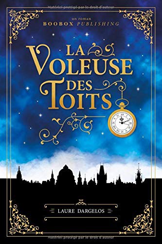 Laure Dargelos: La Voleuse des Toits (Paperback, 2019, Independently published)