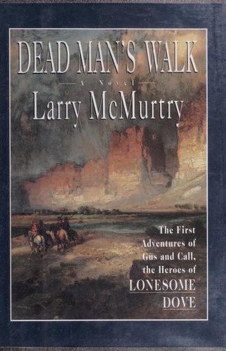 Larry McMurtry: Dead man's walk (1996, G.K. Hall & Co.)