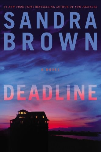Sandra Brown: Deadline (AudiobookFormat, 2013, Grand Central Publishing)