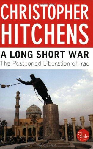 Christopher Hitchens: A Long Short War (2003, Plume)